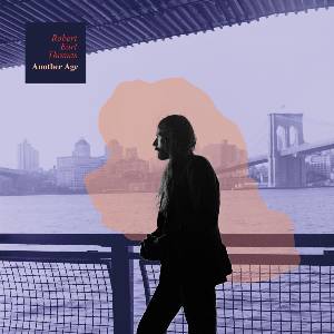 Robert Earl Thomas - Another Age (Limited Edition) (LP) (0817949014186)