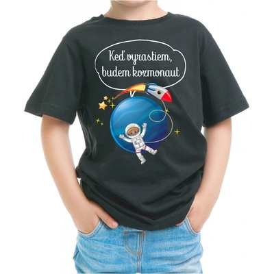 Fajntričko Kids detské tričko Keď vyrastiem, budem kozmonaut čierna