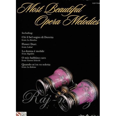 MOST BEAUTIFUL OPERA MELODIES easy piano/klavír