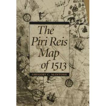 Image 1 of Piri Reis Map of 1513 | Gregory C. McIntosh