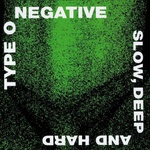 Warner Type O Negative: Slow, Deep and Hard - CD (021587)