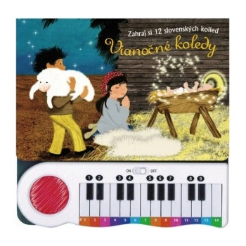 Zahraj si 12 slovenských kolied Vianočné koledy