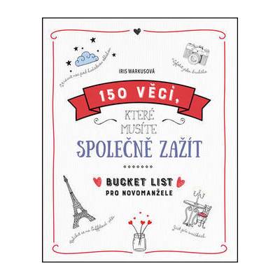 150 věcí, které musíte společně zažít - Bucket list pro novomanžele