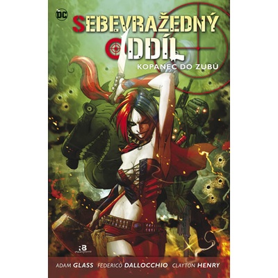 Sebevražedný oddíl 1 - Kopanec do zubů