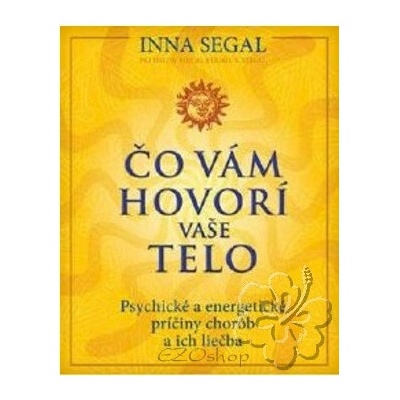 Čo vám hovorí vaše telo - Segal Inna