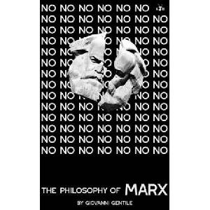 The Philosophy of Marx (ISBN: 9781956887082)