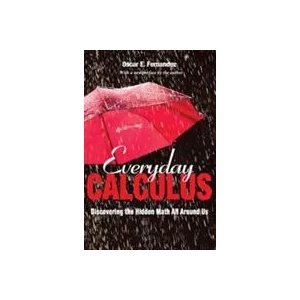 Everyday Calculus | Oscar E. Fernandez, Oscar E. Fernandez (ISBN: 9780691175751)