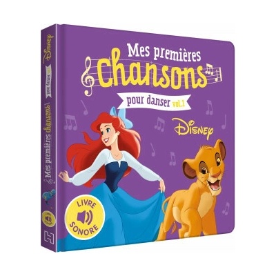 DISNEY - Mes Premières Chansons Pour Danser Vol.1 - Livre sonore