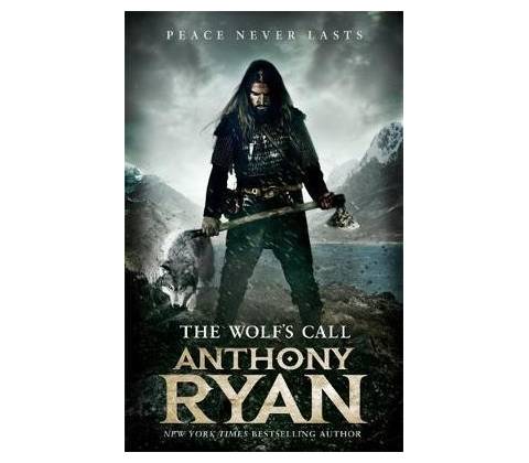 The Wolf's Call - Anthony Ryan