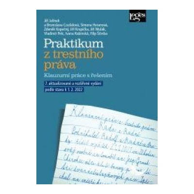 Praktikum z trestního práva - Klauzurní práce s řešením