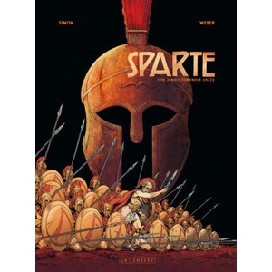 Sparte - Tome 1 - Ne jamais demander grâce | Weber (ISBN: 9782803628551)
