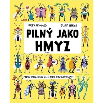 Pilný jako hmyz - Jules Howard
