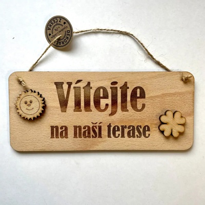 Dekorace z Česka Cedulka Vítejte na naší terase - 3 varianty Varianta: Cedulka přírodní zdobení