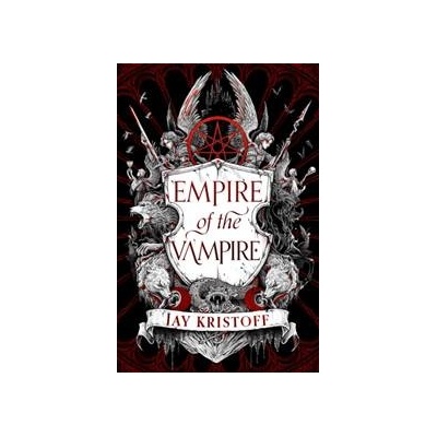 Empire Of The Vampire - Jay Kristoff, HarperCollins Publishers