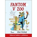 Fantom v zoo