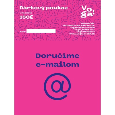 Voga Móda Darčekový poukaz Hodnota: 150€