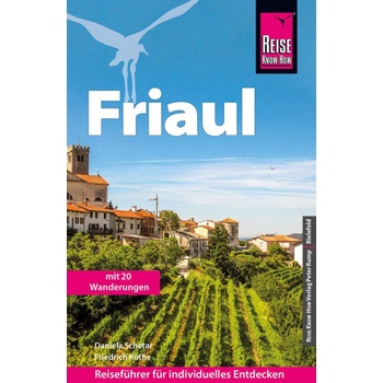 Reise Know-How Reiseführer Friaul | Friedrich Köthe