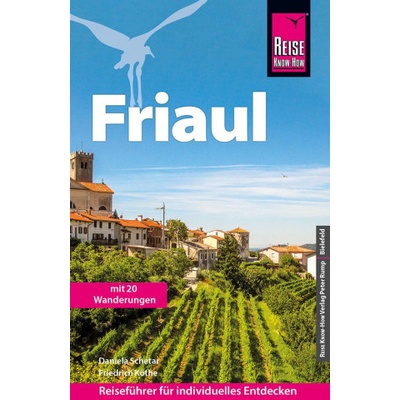 Reise Know-How Reiseführer Friaul | Friedrich Köthe