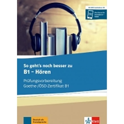 So geht´s noch besser zu B1 – Hören - Buch + CD MP3