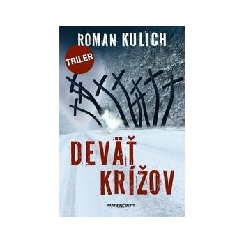 Deväť krížov - Roman Kulich