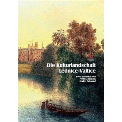 Die Kulturlandschaft Lednice-Valtice. Reiseführer
