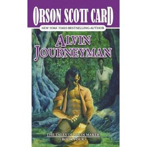ALVIN JOURNEYMAN | Orson Scott Card (ISBN: 9780765393593)