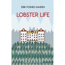 Lobster Life - Fosnes Hansen Erik