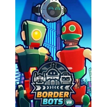 Border Bots VR