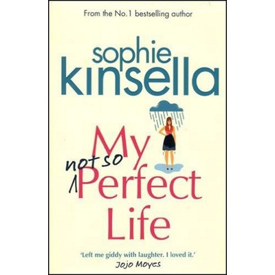 My not so Perfect Life: A Novel