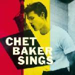 Chet Baker - Chet Baker Sings (Reissue) (180g) (LP) (8436563183782)