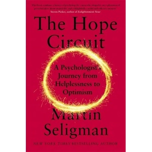 The Hope Circuit | Martin Seligman (ISBN: 9781473696082)