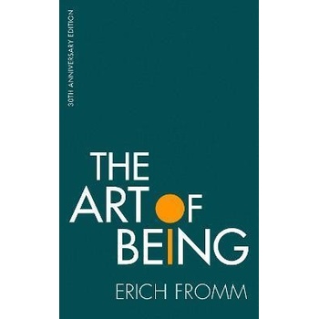 The Art of Being - Erich Fromm, Robinson