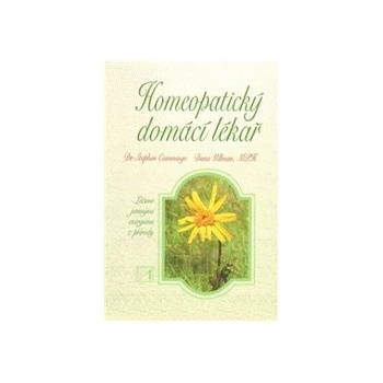 Homeopatický domácí lékař - Stephen Cummings, Dana Ullmanová