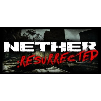 Nether: Resurrected