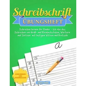 Schreibschrift UEbungsheft | Clever Kiddo (ISBN: 9781952264030)