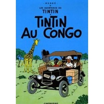 Tintin au Congo (Les Aventures de Tintin #2) - Herge