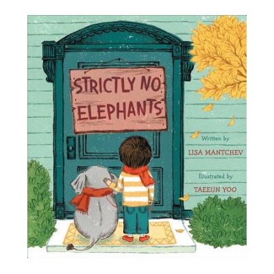 Strictly No Elephants Mantchev Lisa