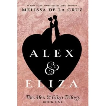 Image 1 of Alex & Eliza | Melissa de la Cruz