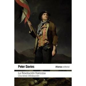 La Revolución Francesa | PETER DAVIES (ISBN: 9788420686165)