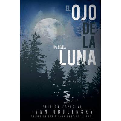 El ojo de la luna | Ivan Obolensky