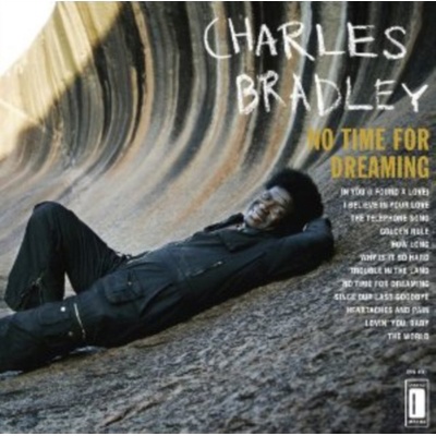 BRADLEY CHARLES: NO TIME FOR DREAMING LP