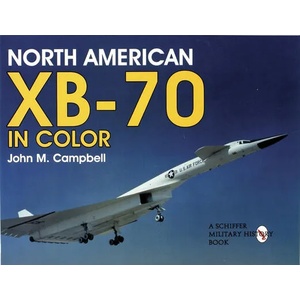 North American XB-70 in Color | John M. Campbell (1997)
