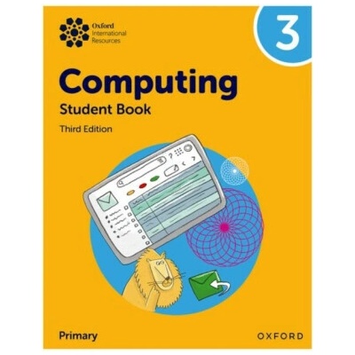 Oxford International Primary Computing: Student Book 3 - Alison Page, Karl Held, Howard Lincoln, Diane Levine