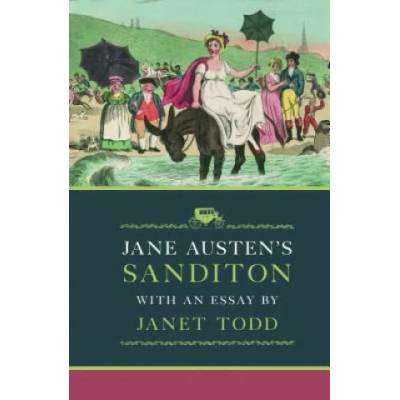 Jane Austen's Sanditon | Janet Todd, Jane Austen
