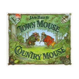 Town Mouse Country Mouse | Jan Brett (ISBN: 9780399226229)