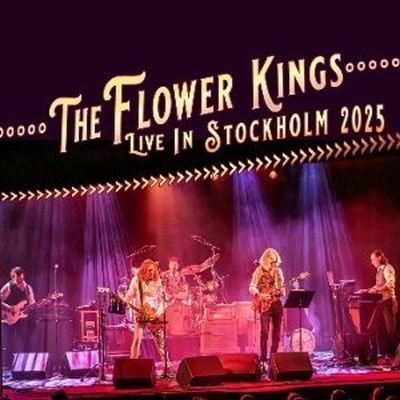 The Flower Kings - Live In Stockholm 2025 CD