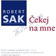 Čekej na mne - Robert Sak