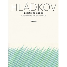 Hládkov - Tomáš Tomášek, Václav Sokol Ilustrátor