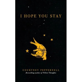 Image 1 of I Hope You Stay | Courtney Peppernell