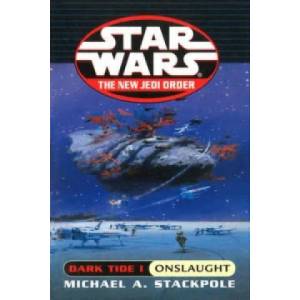 Star Wars: Dark Tide Onslaught | Michael A. Stackpole (ISBN: 9780099409939)